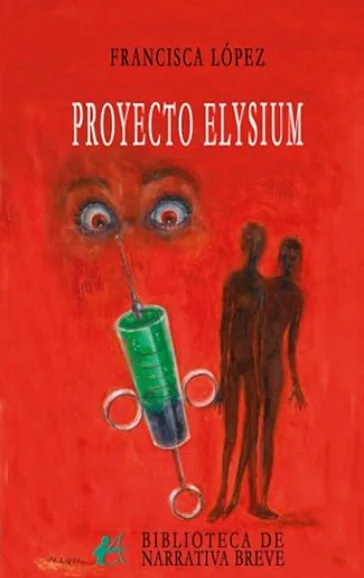 Portada libro 1 color, de Proyecto Elysium